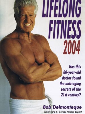 lifelong fitness bob delmonteque on dr leroy perry